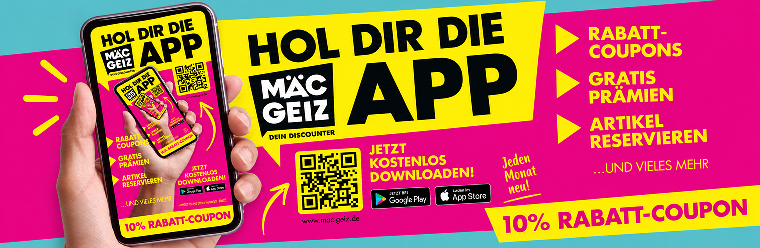 Jetzt die MÄC-GEIZ App herunterladen!