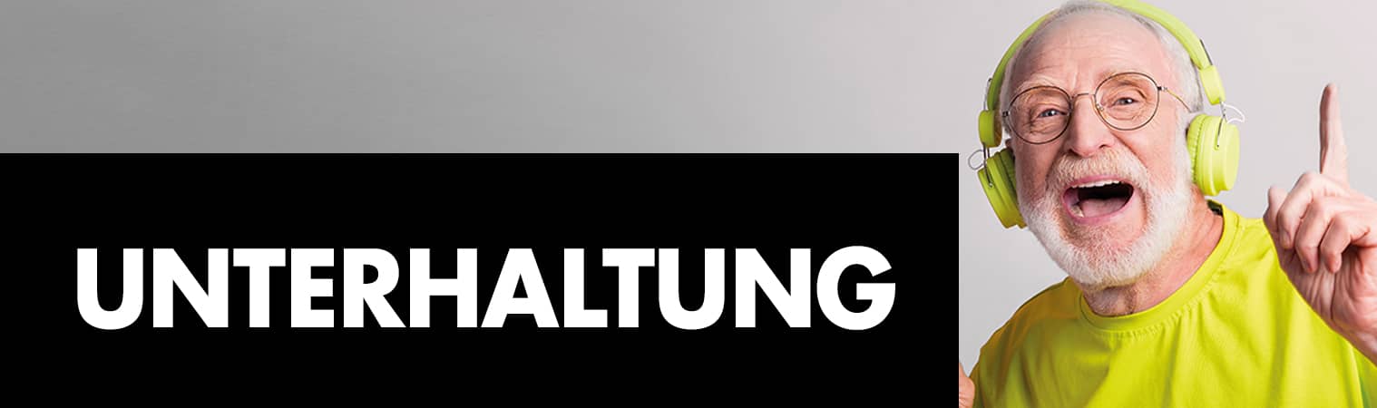 Unterhaltung